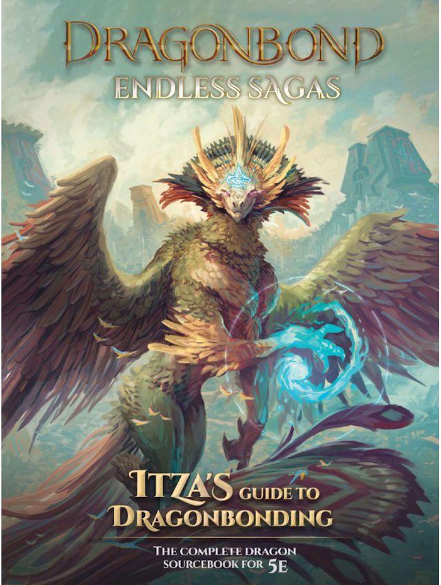 Dragonbond Endless Sagas Itza's Guide To Dragonbonding