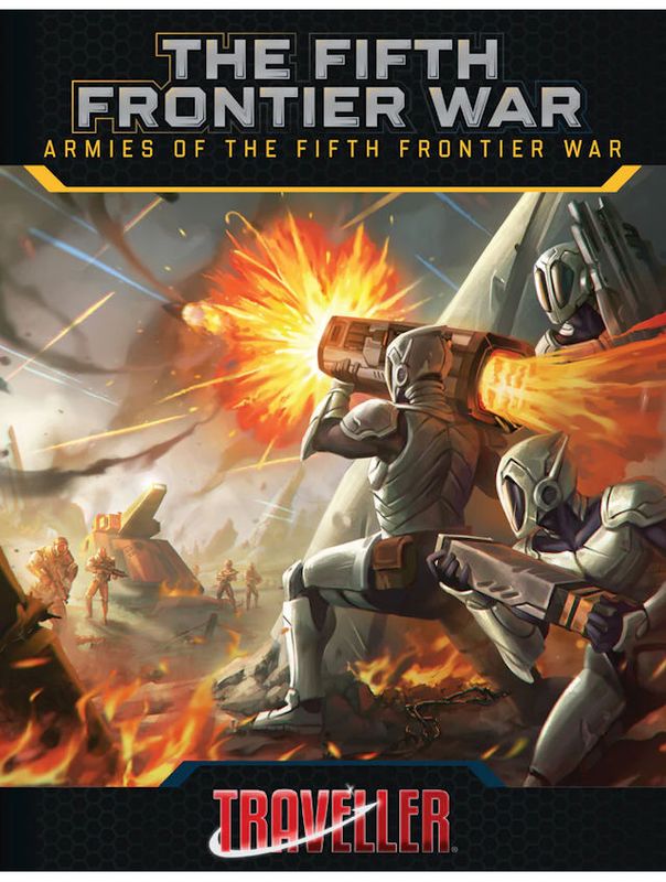 Traveller The Fifth Frontier War Armies Of The Fifth Frontier War