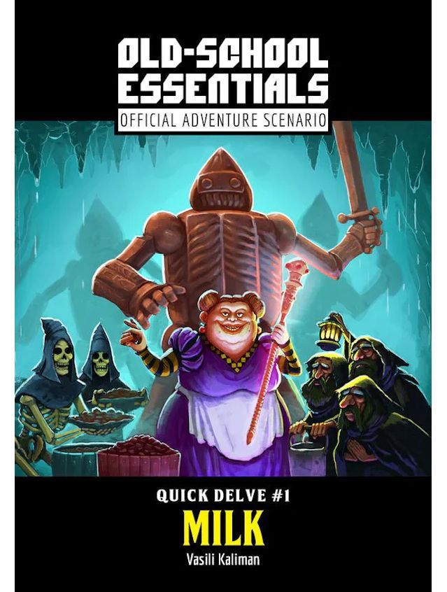 Old-School Essentials Official Adventure Scenario Quick Delve #1 Milk