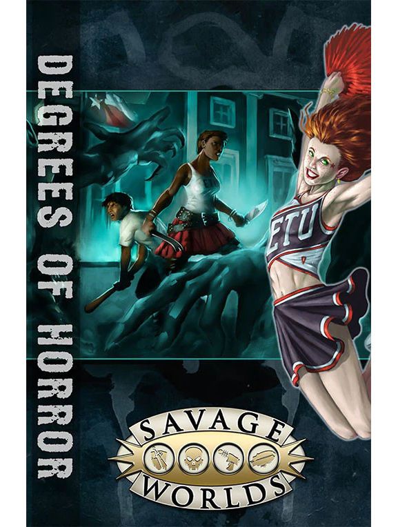 Savage Worlds East Texas University Degrees Of Horror