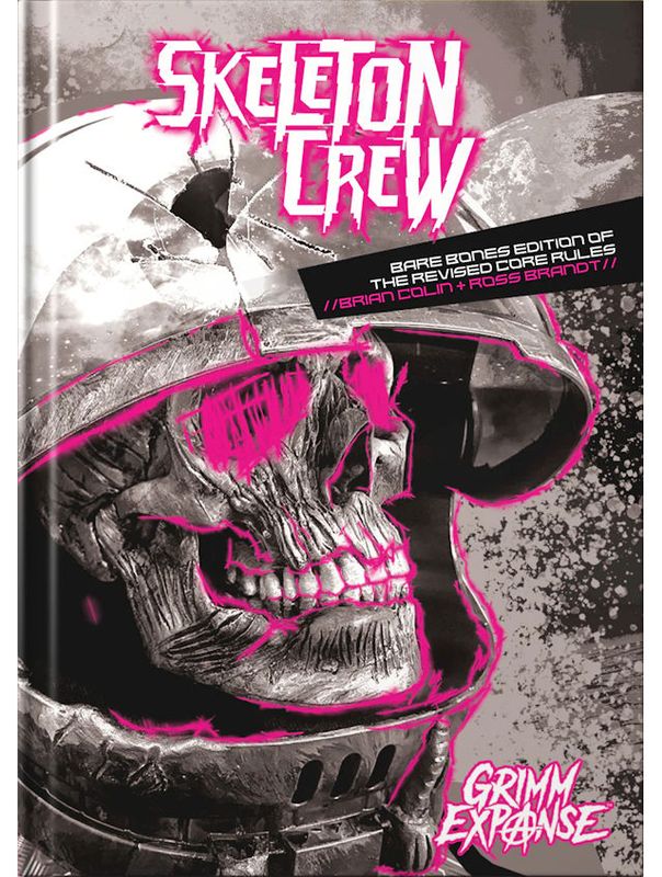 Vast Grimm Skeleton Crew Core Rules