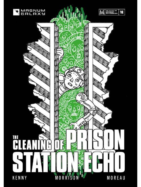 The Cleaning Of Prison Station Echo