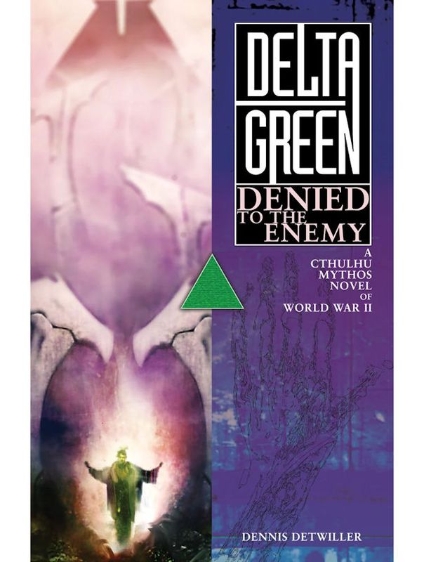 Delta Green Denied To The Enemy