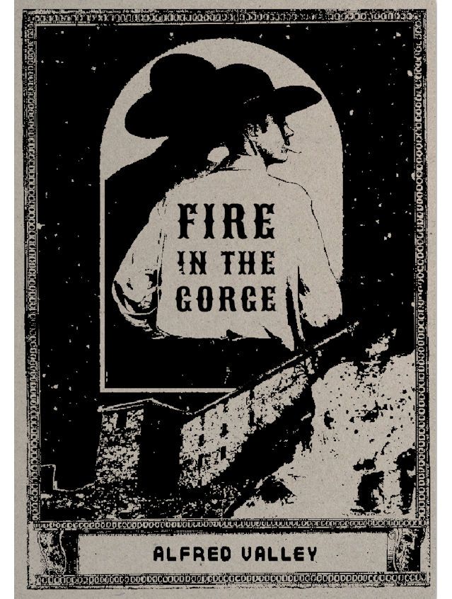 Frontier Scum Fire In The Gorge Frontier Scum Fire In The Gorge