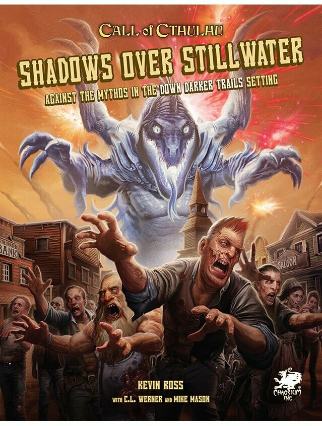 Call Of Cthulhu Down Darker Trails Shadows Over Stillwater