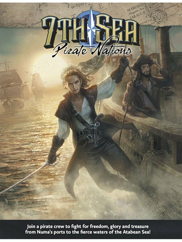 7th Sea RPG Pirate Nations 7th Sea RPG Pirate Nations