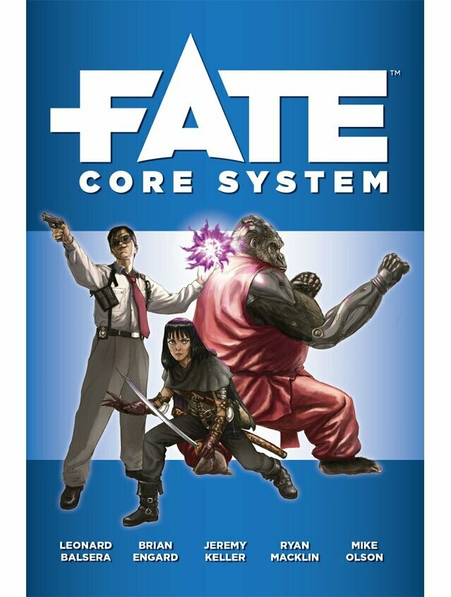 Fate Roleplaying Game Core System Fate Roleplaying Game Core System