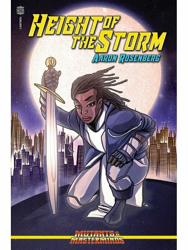 Mutants & Masterminds RPG Height Of The Storm Novel Mutants & Masterminds RPG Height Of The Storm Novel
