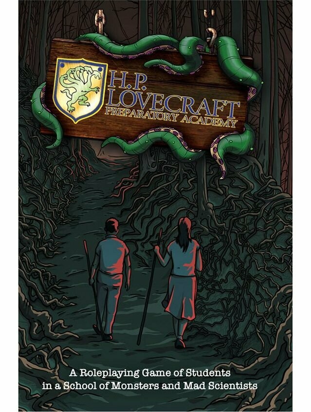 H. P. Lovecraft Prepatory Academy Roleplaying Game H. P. Lovecraft Prepatory Academy Roleplaying Game