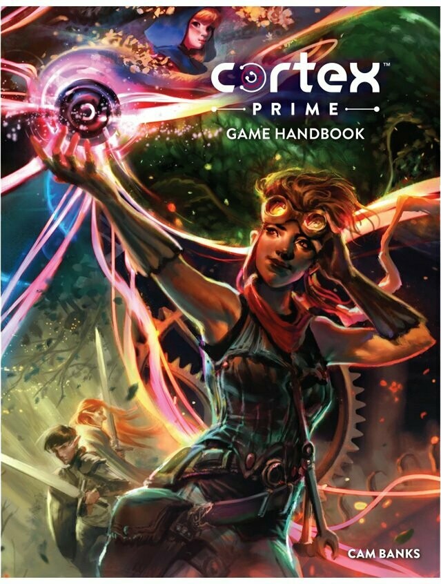 Cortex Prime Game Handbook Cortex Prime Game Handbook
