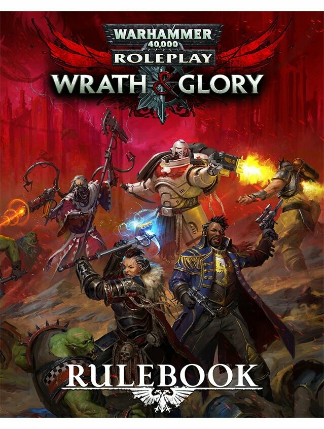 Warhammer 40,000 Roleplay RPG Wrath & Glory Core Rulebook Revised Edition Warhammer 40,000 Roleplay RPG Wrath & Glory Core Rulebook Revised Edition