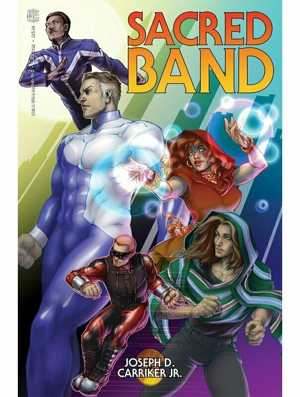 Mutants & Masterminds RPG Sacred Band Novel Mutants & Masterminds RPG Sacred Band Novel
