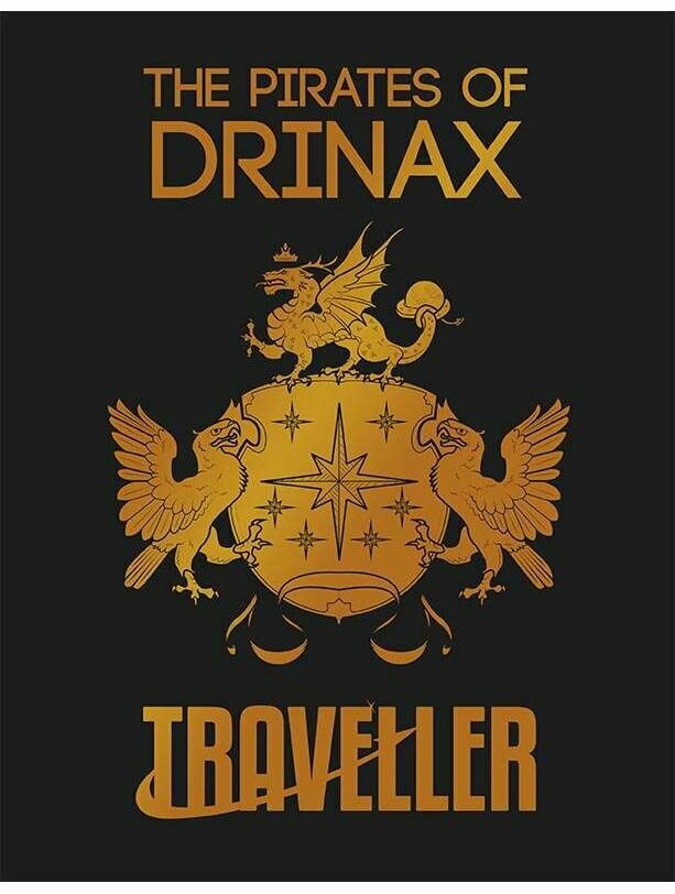 Traveller The Pirates Of Drinax Traveller The Pirates Of Drinax