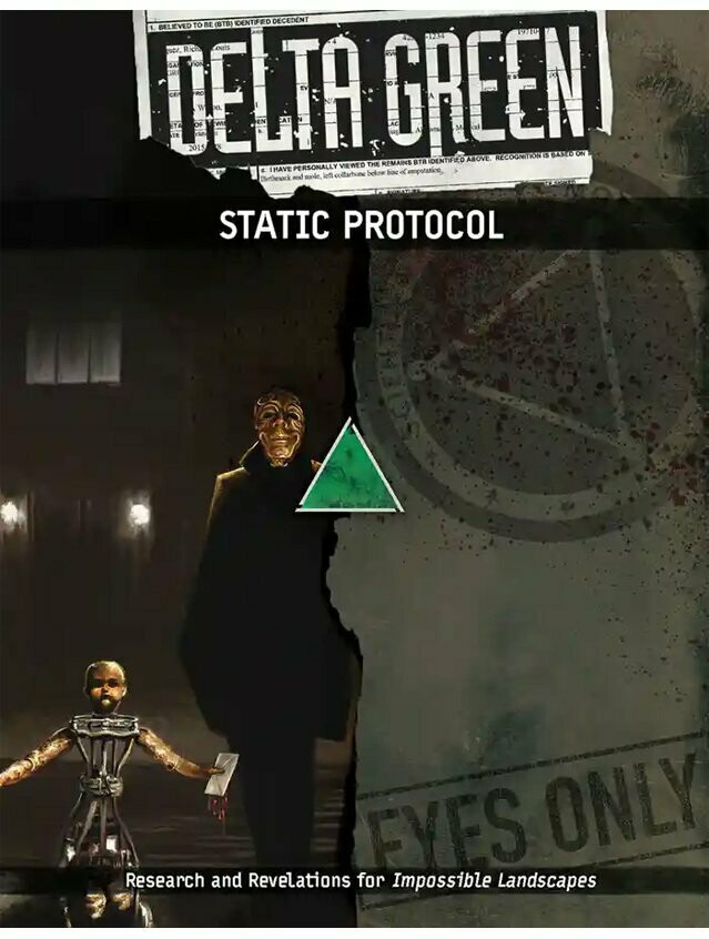 Delta Green RPG Static Protocol Delta Green RPG Static Protocol