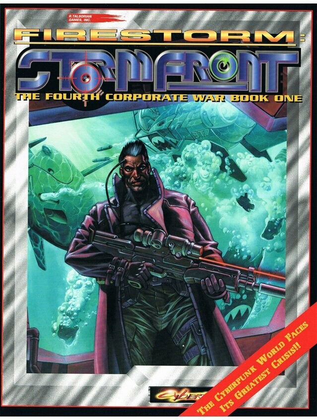 Cyberpunk 2020 RPG Firestorm Stormfront The Fourth Corporate War Book One Cyberpunk 2020 RPG Firestorm Stormfront The Fourth Corporate War Book One