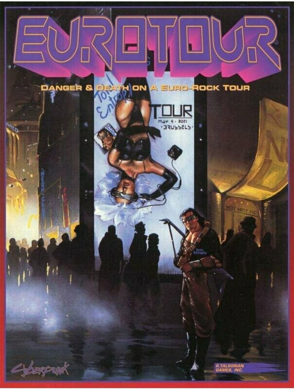 Cyberpunk 2020 RPG Eurotour Danger & Death On A Euro-Rock Tour