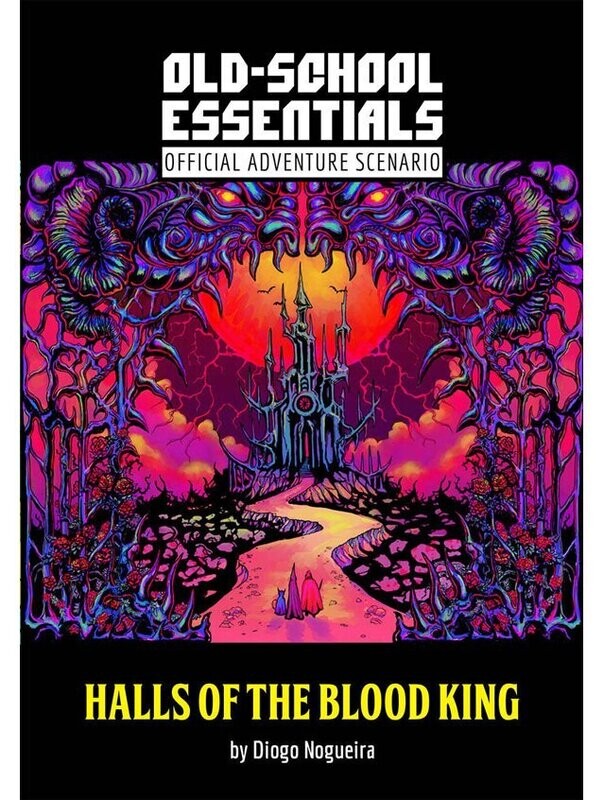 Old-School Essentials Official Adventure Scenario Halls Of The Blood King