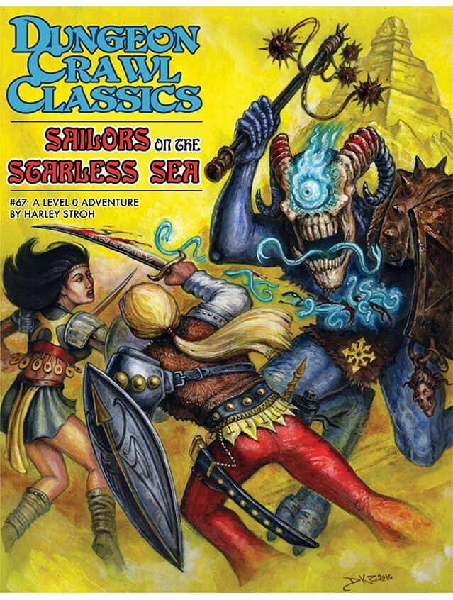 Dungeon Crawl Classics #067 Sailors On The Starless Sea (Softback)