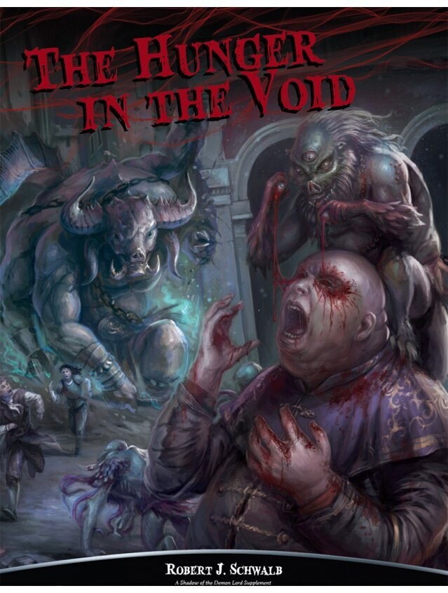 Shadow Of The Demon Lord The Hunger In The Void Sourcebook Shadow Of The Demon Lord The Hunger In The Void Sourcebook
