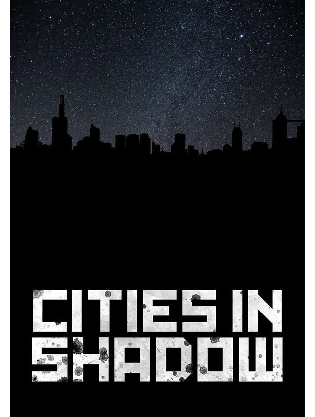 Cold Shadows Cities in Shadow