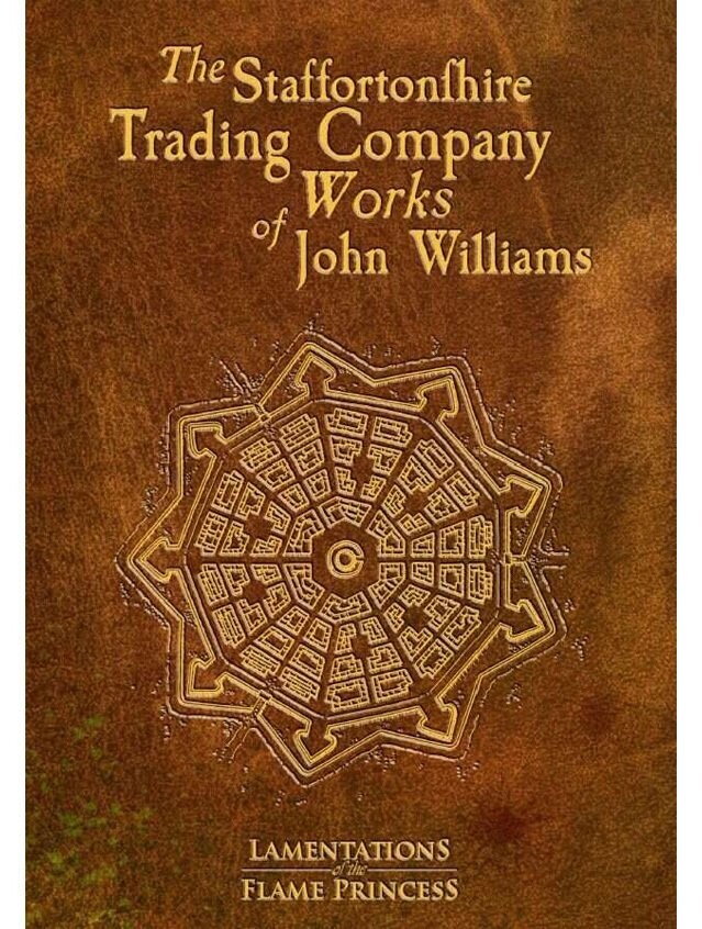 Lamentations Of The Flame Princess RPG The Staffortonshire Trading Company Works Of John Williams Lamentations Of The Flame Princess RPG The Staffortonshire Trading Company Works Of John Williams