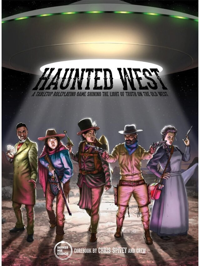 Haunted West Core Rulebook Haunted West Core Rulebook
