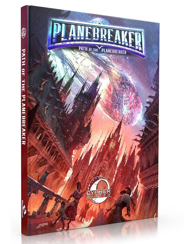 Cypher System RPG Path Of The Planebreaker Cypher System RPG Path Of The Planebreaker