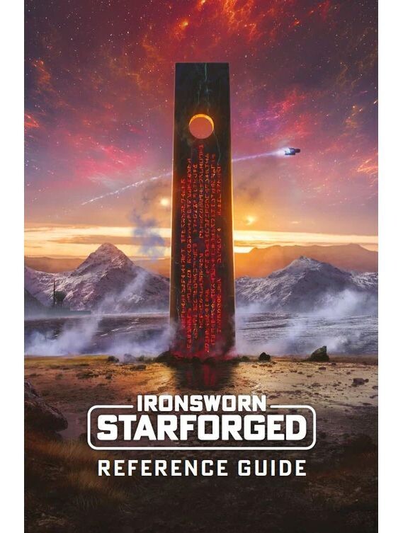 Ironsworn Starforged Reference Guide Ironsworn Starforged Reference Guide