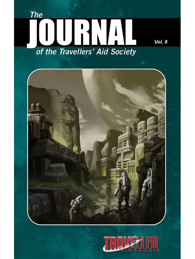 Traveller The Journal Of The Traveller's Aid Society Vol. 8 Traveller The Journal Of The Traveller's Aid Society Vol. 8
