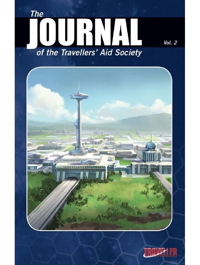 Traveller The Journal Of The Traveller's Aid Society Vol. 2 Traveller The Journal Of The Traveller's Aid Society Vol. 2