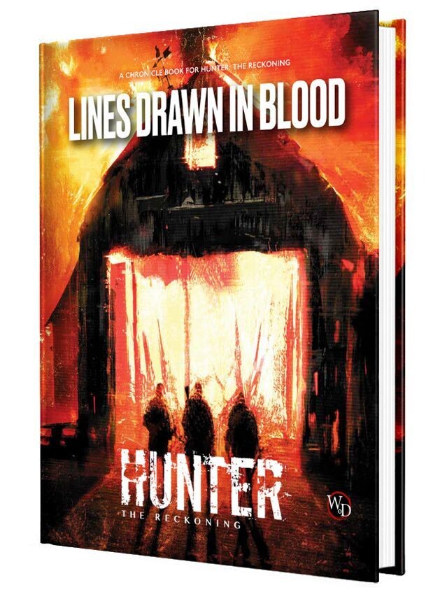Hunter The Reckoning 5th Edition Lines Drawn In Blood Sourcebook Hunter The Reckoning 5th Edition Lines Drawn In Blood Sourcebook