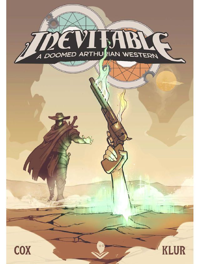 Inevitable A Doomed Arthurian Western Inevitable A Doomed Arthurian Western