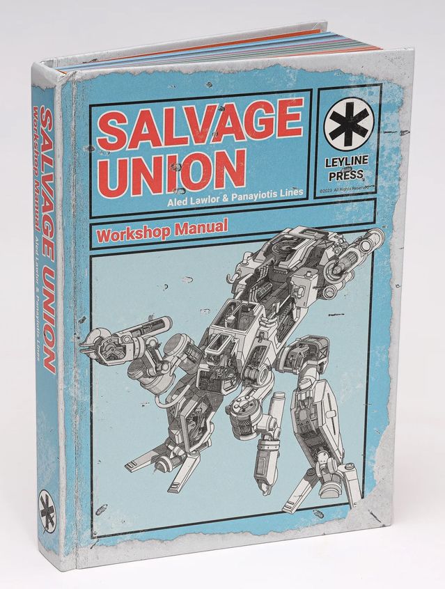 Salvage Union Core Rulebook Salvage Union Core Rulebook
