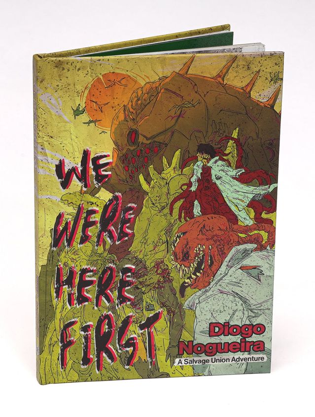 Salvage Union We Were Here First! Adventure Module Salvage Union We Were Here First! Adventure Module