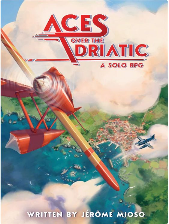 Aces Over The Adriatic Solo RPG Rulebook Aces Over The Adriatic Solo RPG Rulebook