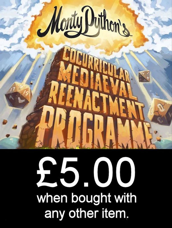Monty Python’s Cocurricular Mediaeval Reenactment Programme Sensible Middle Class Edition