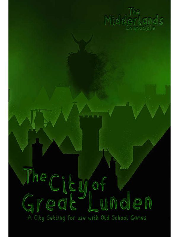 The Midderlands The City Of Great Lunden The Midderlands The City Of Great Lunden