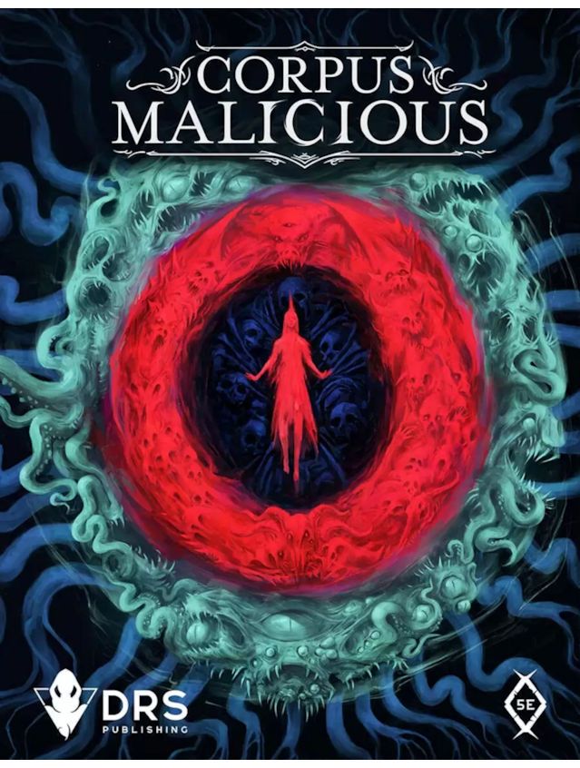 Corpus Malicious The Codex Of Evil For 5E