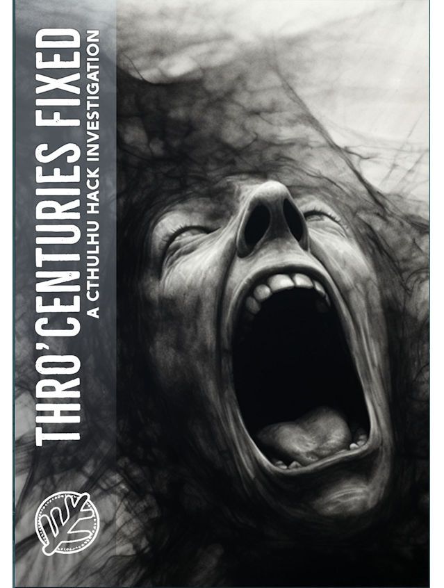 Cthulhu Hack RPG Core Rules 2E Thro' Centuries Fixed Cthulhu Hack RPG Core Rules 2E Thro' Centuries Fixed