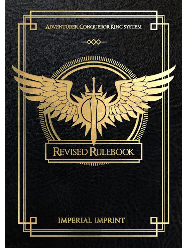Adventurer Conqueror King System II Revised Rulebook (ACKS II) Adventurer Conqueror King System II Revised Rulebook (ACKS II)