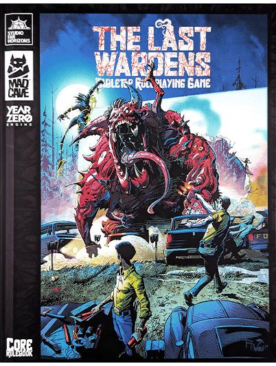 The Last Wardens Tabletop Roleplaying Game Core Rulebook