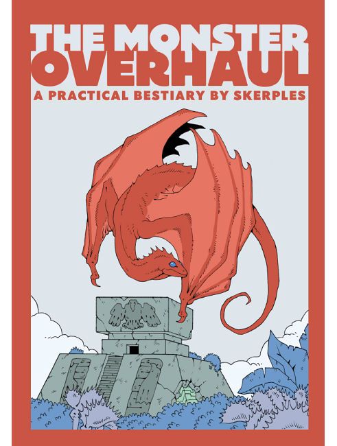 The Monster Overhaul The Monster Overhaul