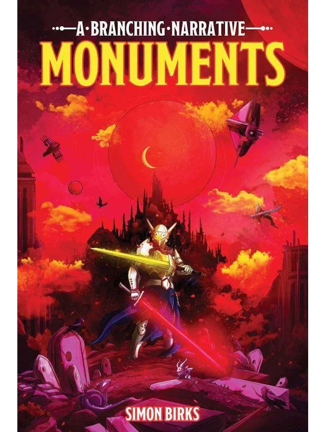 Monuments A Branching Narrative Gamebook (Softback) Monuments A Branching Narrative Gamebook (Softback)