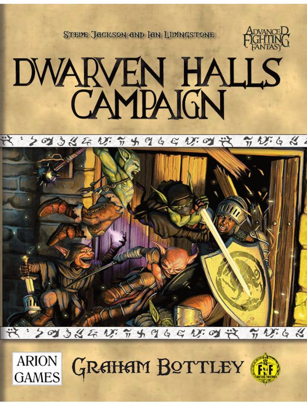 Advanced Fighting Fantasy Dwarven Halls Campaign
