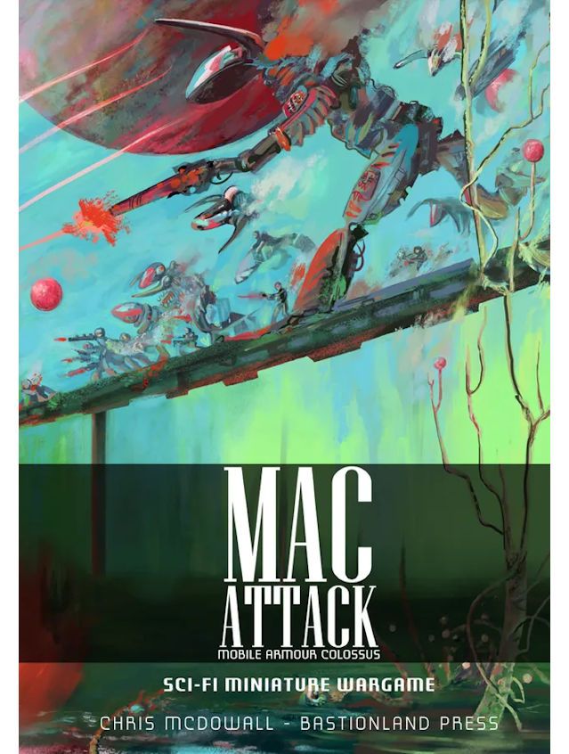 Mac Attack Sci-Fi Mecha Miniature Wargame Mac Attack Sci-Fi Mecha Miniature Wargame