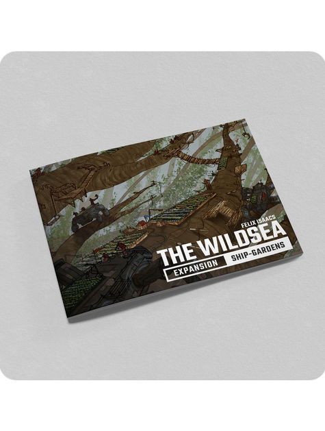 The Wildsea RPG Ship-Gardens Supplement The Wildsea RPG Ship-Gardens Supplement