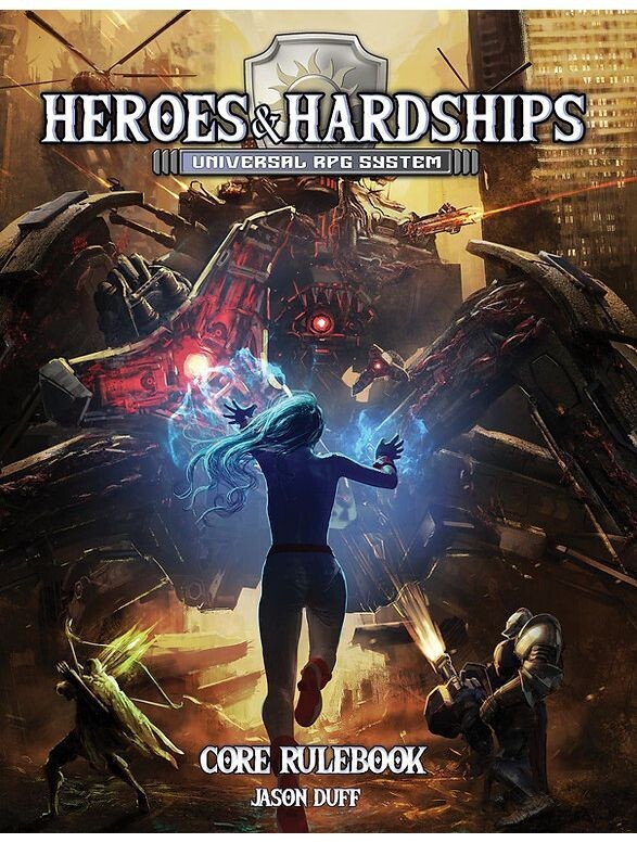 Heroes & Hardships Universal RPG System Core Rulebook (DINKED)