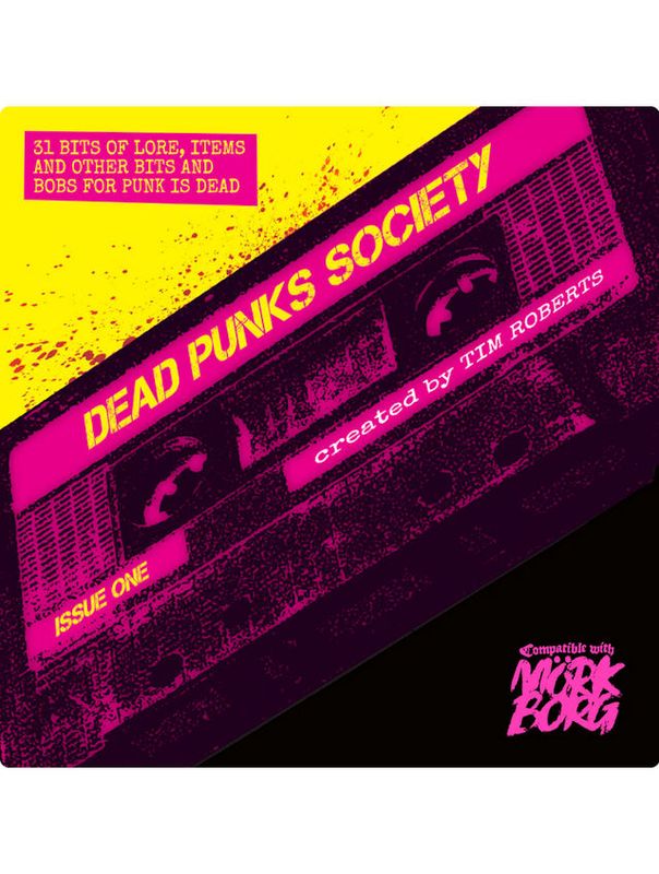 Punk Is Dead RPG Dead Punks Society Issue One