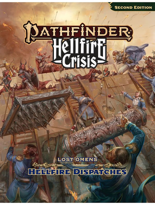 Pathfinder RPG Hellfire Crisis Lost Omens Hellfire Dispatches