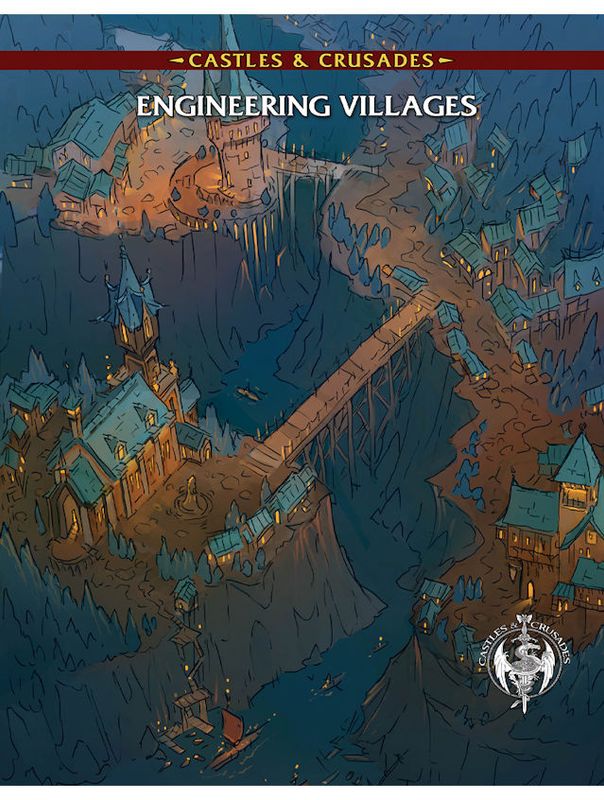 Castles & Crusades RPG Engineering Villages